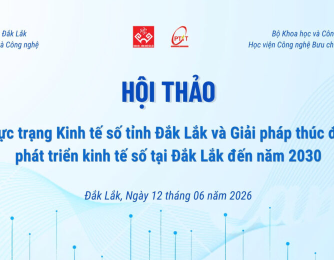 New88 com link 8 phối hợp tổ chức hội thảo Trang chủ NEW88 Đăng ký tài khoản mới về phát triển kinh tế số tỉnh Đắk Lắk đến năm 2030