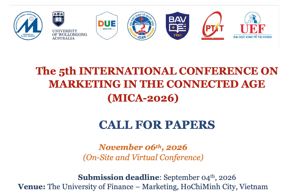 CALL FOR PAPERS | MICA-2026 – HỘI THẢO QUỐC TẾ VỀ MARKETING TRONG KỶ NGUYÊN KẾT NỐI
