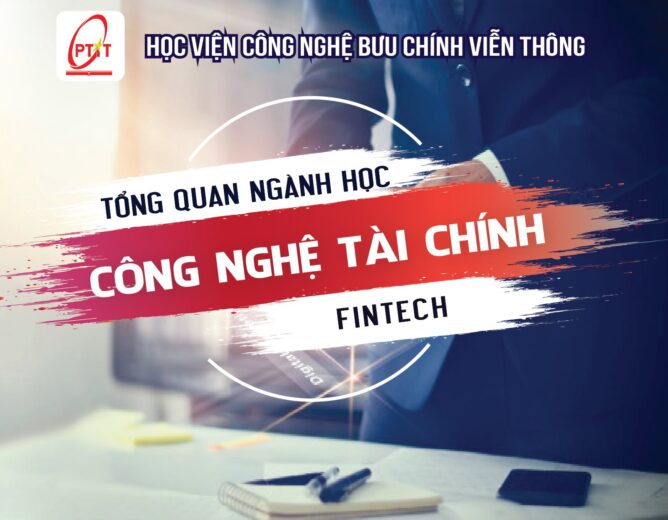 FinTech – ngành học lần đầu được đào tạo Trang chủ NEW88 Đăng ký tài khoản mới tại Việt Nam