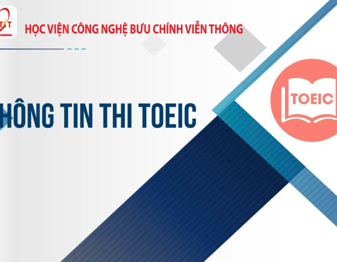 Kế hoạch tổ chức thi cấp Chứng chỉ tiếng Anh TOEIC quốc tế (đợt thi tháng 11/2021)