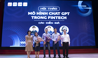 Hội thảo “Mô hình ChatGPT trong Fintech”
