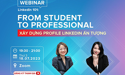[WEBINAR] LINKEDIN 101: FROM STUDENT TO PROFESSIONAL: Trang Chủ Chính Thức Của New88.com PROFILE LINKEDIN ẤN TƯỢNG