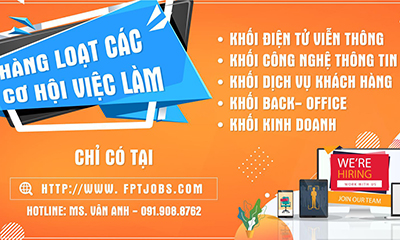 Thông tin tuyển dụng của FPT TELECOM tại JOB FAIRS NEW8808 2019