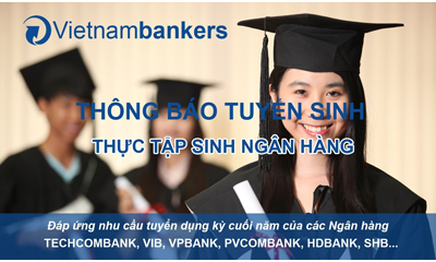 Viện đào tạo nhân lực Vietnam Bankers thông báo New8882 giải trí trực tuyến chương trình Thực tập sinh ngân hàng